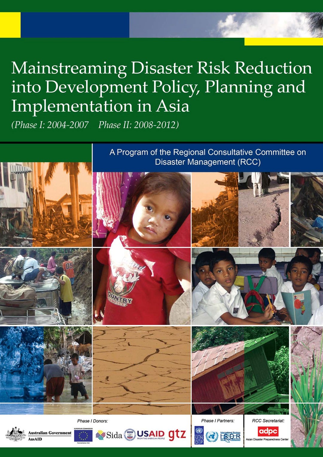 Mainstreaming DRR into Development Policy, Planning and Implementation in Asia (Phase I and II)